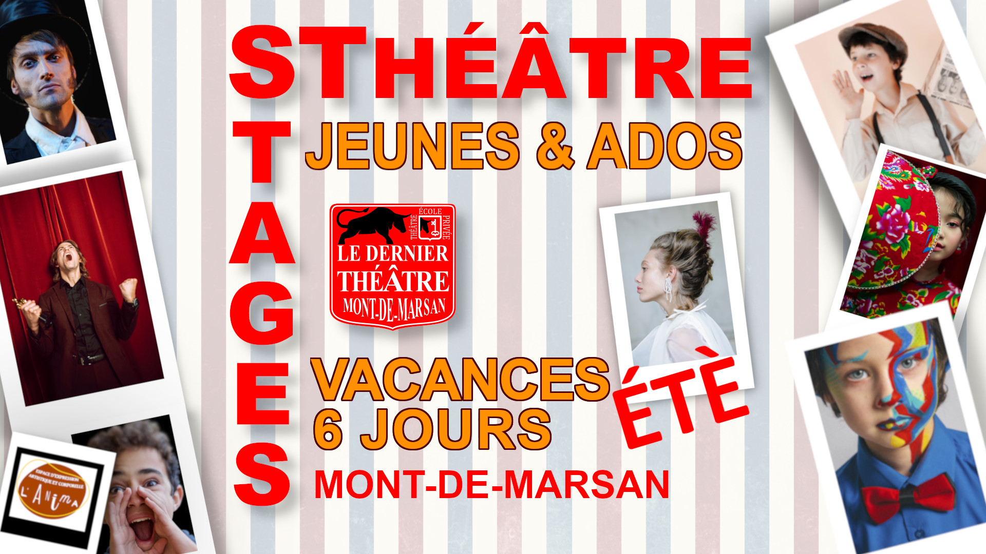 Le dernier théâtre - École privée art Dramatique - Stages Jeunes Ados Vacances été